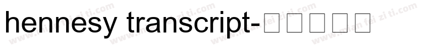 hennesy transcript字体转换